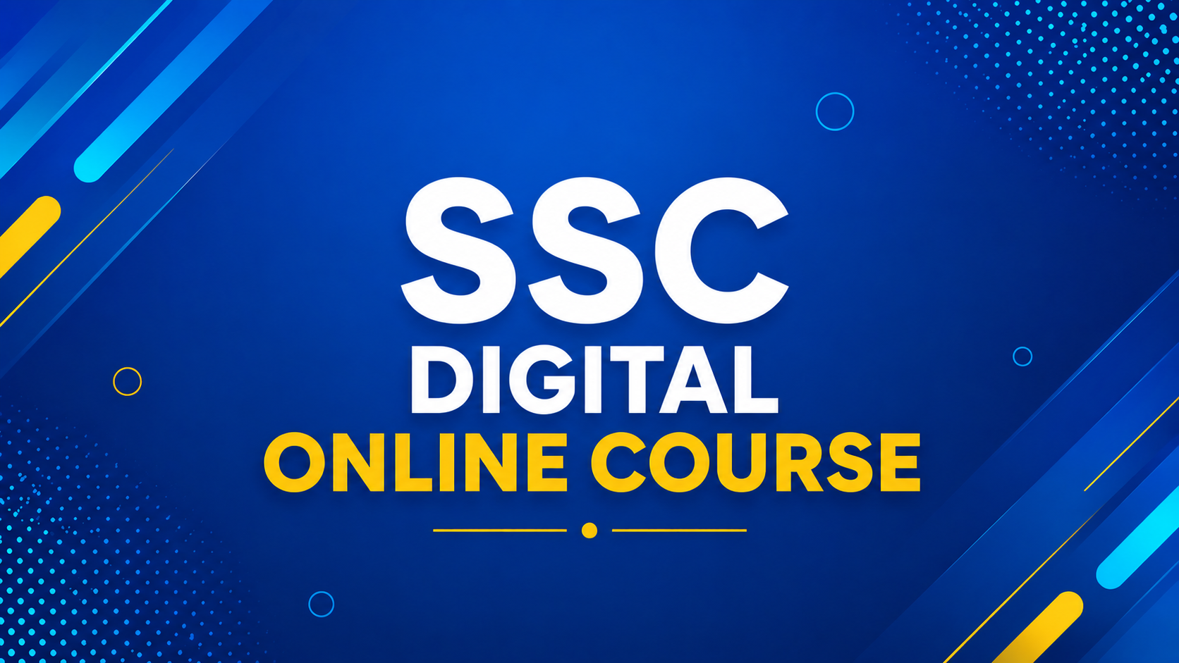 SSC Digital ONLINE COURSE
